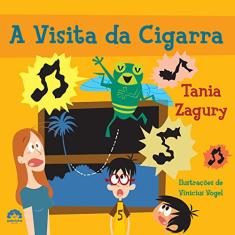 Imagem de A Visita da Cigarra - Zagury, Tania - 9788501087089