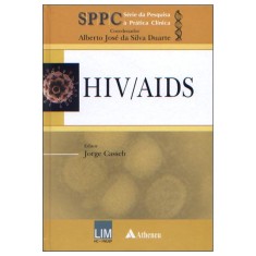 Imagem de Hiv/aids - Col. Série da Pesquisa À Prática Clínica - Casseb, Jorge - 9788538801566