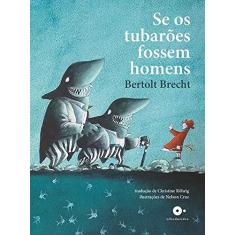Imagem de Se os Tubarões Fossem Homens - Bertolt Brecht - 9788593234026