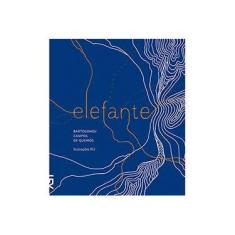 Imagem de Elefante - Queirós, Bartolomeu Campos De - 9788540503014