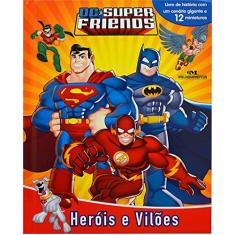 Imagem de DC Super Friends - Heróis E Vilões - Dc Comics - 9788506083734