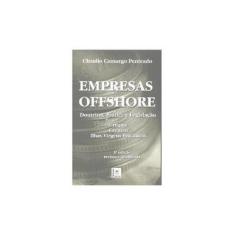 Imagem de Empresas Offshore - Urruguai Cayman Ilhas Virgens Britânicas - 3ª Edição 2007 - Penteado, Claudio Camargo - 9788589919456