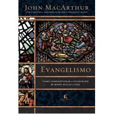 Imagem de Evangelismo - Macarthur, John - 9788578609740