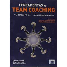 Imagem de Ferramentas de Team Coaching - João Alberto Catalão - 9789897522352