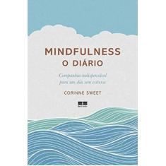 Imagem de Mindfulness. O Diário - Capa Comum - 9788576849094