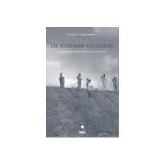 Imagem de Os Últimos Cidadãos. Conflito e Modernização. 1964-1995 - Vários Autores - 9788525038845