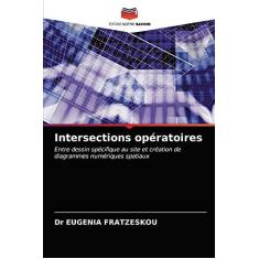 Imagem de Intersections opératoires: Entre dessin spécifique au site et création de diagrammes numériques spatiaux