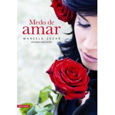 Imagem de Medo de Amar - 2ª Ed. 2012 - Cezar, Marcelo - 9788577222162