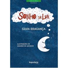 Imagem de Sonho da Lua - Bragança, Silvia - 9788568846056