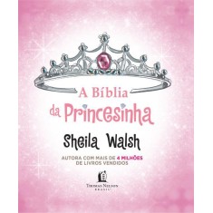 Imagem de A Bíblia da Princesinha - Walsh, Sheila - 9788578603243