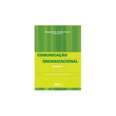Imagem de Comunicação Organizacional - Vol. 2 - Linguagem, Gestão e Perspectivas - Kunsch, Margarida Maria Krohling - 9788502083141