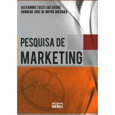 Imagem de Pesquisa de Marketing - Las Casas, Alexandre Luzzi; Guevara, Arnoldo Jose De Hoyos - 9788522458301