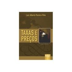 Imagem de Taxas e Preços - 2ª Ed. - Pereira Filho, Luiz Alberto - 9788536222974
