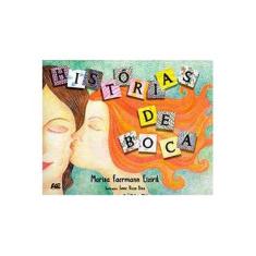 Imagem de Histórias de Boca - Marisa Faremann Eizirik - 9788583431572
