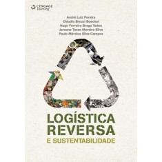 Imagem de Logística Reversa e Sustentabilidade - Pereira, André Luiz; Bruzzi Boechat, Cláudio; Tadeu, Hugo Ferreira Braga - 9788522110636