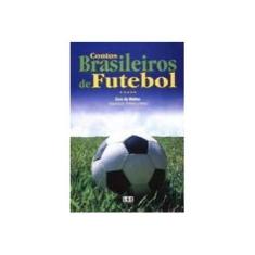 Imagem de Contos Brasileiros de Futebol - Mattos, Cyro De - 9788572381574
