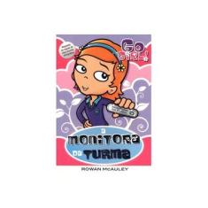 Imagem de Go Girl! 26 - A Monitora da Turma - Mcauley, Rowan - 9788576767510