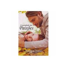 Imagem de A Eternidade Das Paixões - Simões, Américo - 9788599039670