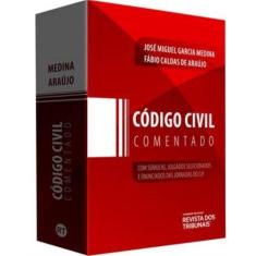 Imagem de Código Civil Comentado - Araújo, Fábio Caldas De; Medina, José Miguel Garcia - 9788520350690
