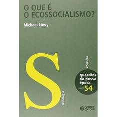 Imagem de O que É o Ecossocialismo? - Capa Comum - 9788524922091