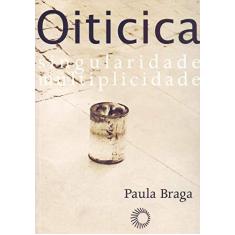 Imagem de Hélio Oiticica - Singularidade, Multiplicidade - Col. Perspectivas - Braga, Paula - 9788527309868