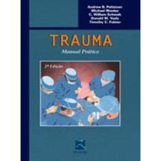Imagem de Trauma Manual Prático - 2ª Edição - Peitzman,andrew B. - 9788537200179