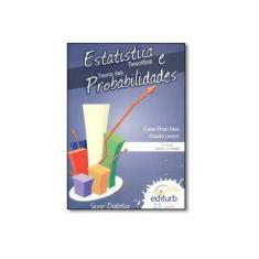 Imagem de Estatística Descritiva e Teoria das Probabilidades - Série Didática - Capa Comum - 9788571143043