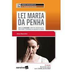 Imagem de Lei Maria da Penha - Coleção Saberes Monográficos - Coords. Alice Bianchini - 9788547230739