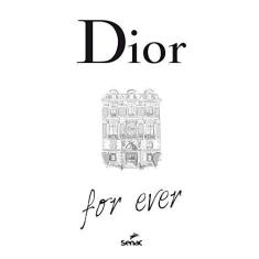 Imagem de Dior For Ever - Örmen, Catherine - 9788539607334