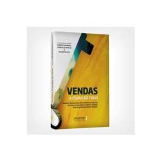 Imagem de Vendas - A Chave de Tudo - Ortega, Marcelo - 9788594550408
