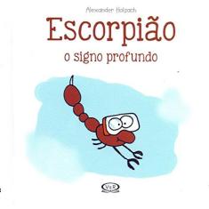 Imagem de Escorpião - O Signo Profundo - Holzach, Alexander - 9788550701165