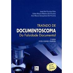 Imagem de Tratado de Documentoscopia da Falsidade Documental - Jos&#233;  Del Picchia Filho - 9788581830483