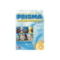 Imagem de Prisma Latinoamericano Comienza A1 - Alumno - "oliva Romero, Carlos" - 9788498480979