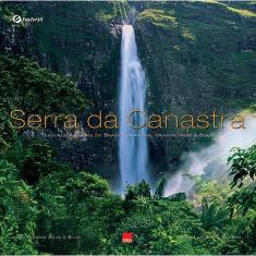 Imagem de Serra da Canastra - Tesouros Naturais do Brasil - A Natural Treasure Trove In Brazil - Silva, Robson Silva E - 9788572343404