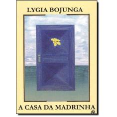 Imagem de A Casa da Madrinha - 19ª Edição 2003 - Bojunga, Lygia - 9788589020022