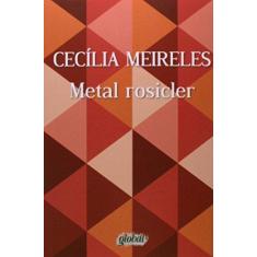 Imagem de Metal Rosicler - Cecília Meireles - 9788526020603