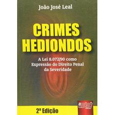 Imagem de Crimes Hediondos - 2ª Edição 2003 - Leal, João José - 9788536203324