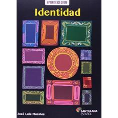 Imagem de Aprendiendo sobre Identidad - Jose Luis Morales - 9788516095222