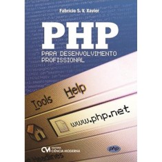 Imagem de Php - Para Desenvolvimento Profissional - S. Xavier, Fabrício - 9788539900381