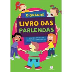 Imagem de O Grande Livro de Parlendas - Netho, Paulo F. - 9788538019060