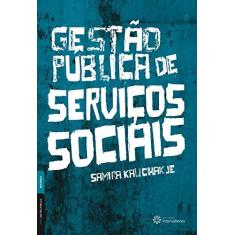 Imagem de Gestão Pública de Serviços Sociais - Série Gestão Pública - Capa Comum - 9788565704342