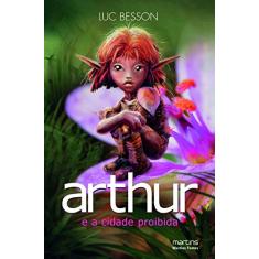 Imagem de Arthur e a Cidade Proibida - Besson, Luc - 9788599102251