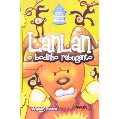 Imagem de Lanlan - O Bodinho Rabugento - Col. Cidadania Vem de Berço - Pedro, Waldir - 9788578540500