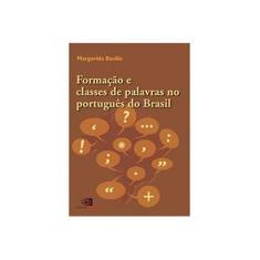 Imagem de Formação e Classes de Palavras no Português do Brasil - Basilio, Margarida - 9788572442718