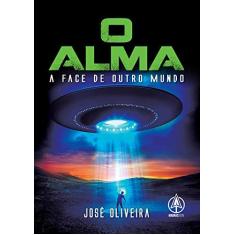 Imagem de O Alma - José Oliveira - 9788537009611