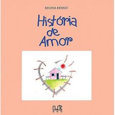 Imagem de História de Amor - Regina Rennó - 9788532907844