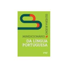 Imagem de Minidicionário da Língua Portuguesa - Francisco Da Silveira Bueno - 9788596002523
