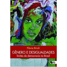 Imagem de Gênero e Desigualdades. Limites da Democracia no Brasil - Flávia Biroli - 9788575596043