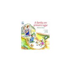 Imagem de A Família em Primeiro Lugar - Guia da Criança - J. S. Jackson - 9788534924115