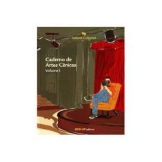 Imagem de Caderno de Artes Cênicas - Vol. 1 - Vários Autores - 9788582050279